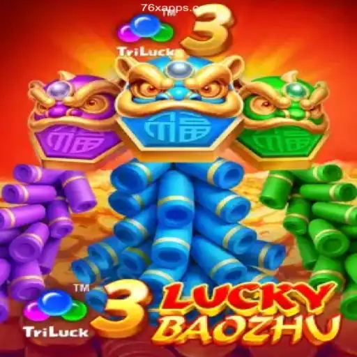 Discover the Thrills of 3LuckyBaozhu and 76x Cassino Online