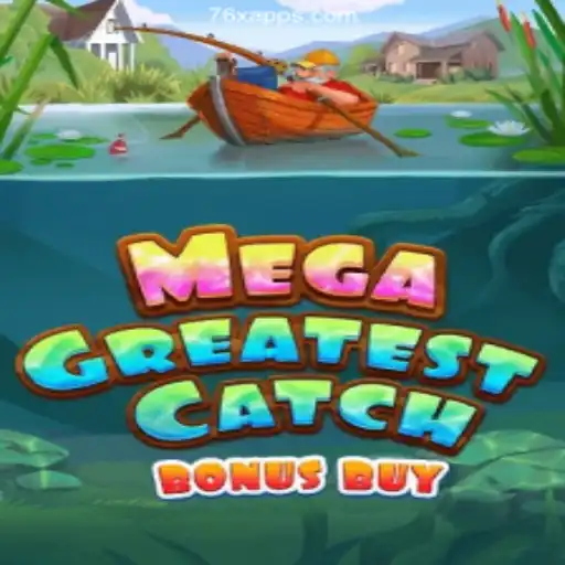 MegaGreatestCatchBonusBuy: Unleashing the Thrill of 76x Cassino Online's Latest Adventure